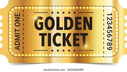 Golden ticket template. Admit one ticket design. Vector illustration.
