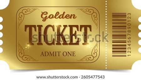 Golden ticket template. Admit one ticket design. Vector illustration.