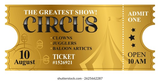 Golden ticket to an unforgettable day at the circus, a show of clowns, jugglers and creative artists with balloons
