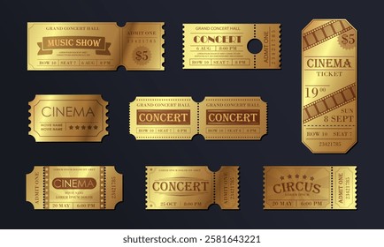 Golden tickets set. Pass to theater, circus or cinema. Music show or concert. Entertainment and fun. Cultural recreation. Realistic vector collection isolated on dark background