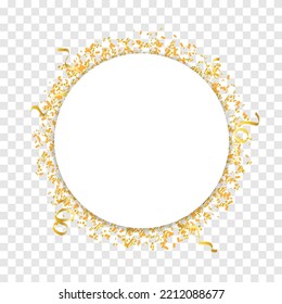 Golden Tiny Confetti And Ribbon Falling On Transparent Background. Circle Frame. Celebration Decoration. Vector