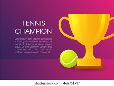 Golden trophy cup with a Tennis ball. Vector illustration. Victory. Tennis champion.  Modern flat design. EPS 10. Colorful.