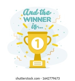 Golden trophy cup. Text: 'And the winner is...'. Concept of winner, victory, success, leadership, first place, prize. Vector illustration, flat design