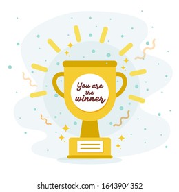 Golden trophy cup. Text: 'You are the winner'. Concept of winner, victory, success, leadership, first place, prize. Vector illustration, flat design