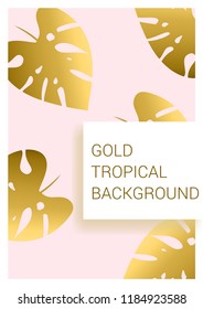 Golden tropical leaves on pastel background. Exotic background for covers, brochures, postcards. Gold.