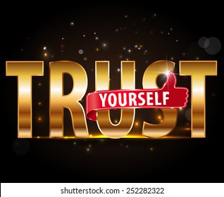 golden typography lettering Word TRUST YOURSELF  vector illustration