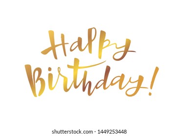 Golden Vector Hand Lettering Happy Birthday Stock Vector (Royalty Free ...