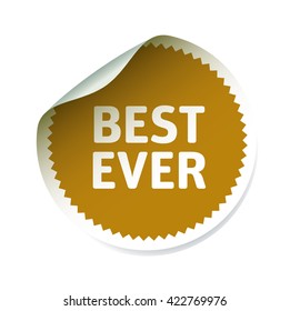 Golden vector sticker and text BEST EVER