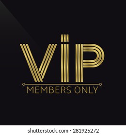 Golden VIP emblem for members only. Wealth symbol