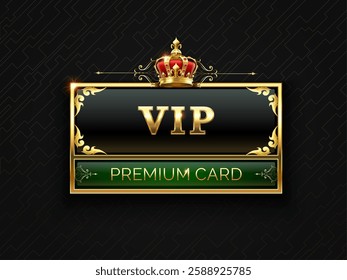 Golden VIP premium card with decorative corners, green horizontal banner and crown on elegant black background represents exclusivity, privilege and high status