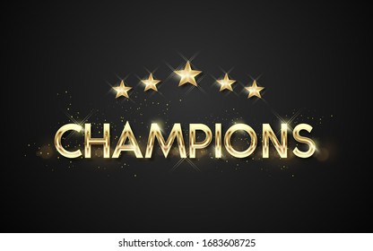 golden word champions vector illustration. Vector luxury golden words, Winning celebration web banner. Championship cup win sign template on dark background