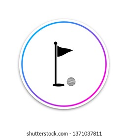 Golf ball and hole with flag icon isolated on white background. Golf course. Ball and flagstick in hole. Sport concept. Circle white button. Vector Illustration