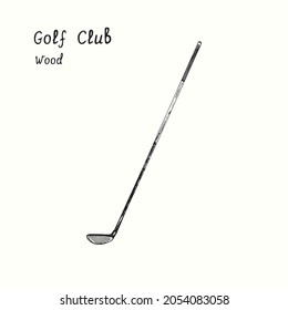 Golf Club types. Wood. Ink black and white doodle drawing in woodcut style.