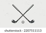 Golf clubs and ball silhouettes isolated on white background. Crossed Golf clubs. Vintage design elements for logo, badges, banners, labels. Vector illustration