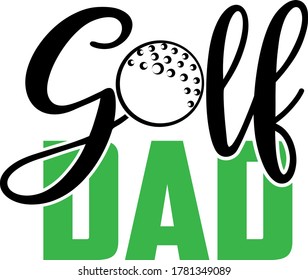 Golf dad quote. Golf ball