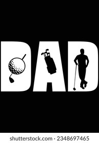 Golf dad vector art design, eps file. design file for t-shirt. SVG, EPS cuttable design file