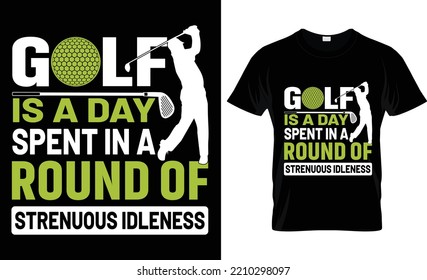 el golf es un día que se pasa en una camiseta agotadora.