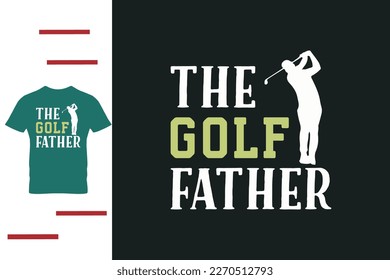 The golf father t shirt design