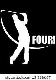 Golf four vector art design, eps file. design file for t-shirt. SVG, EPS cuttable design file