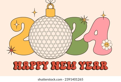 golf Groovy Happy New Year 2024 with ball. Sports groovy greeting card with sport ball. Vector illustration.