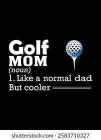 Golf Mom Definition Funny And Sassy Sports