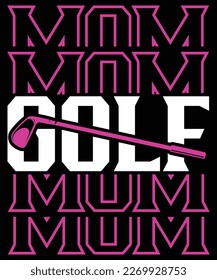 GOLF MOM T SHIRT DESIGN