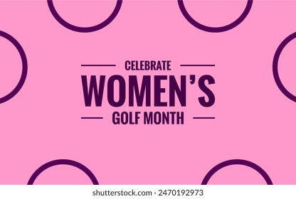 Women’s Golf Month Holiday Concept Vector
