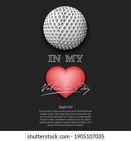 Golf in my heart. Happy Valentines Day. Design pattern on the golf theme for greeting card, logo, emblem, banner, poster, flyer, badges, t-shirt. Vector illustration