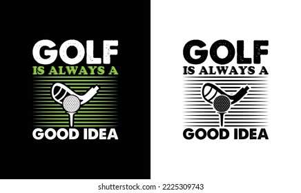 Golf Quote T shirt design, typography