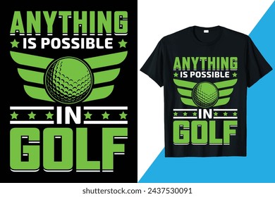 Golf Quotes T-shirt Design, Golf Vector Art Illustrations