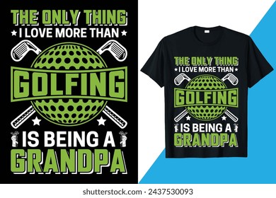 Golf Quotes T-shirt Design, Golf Vector Art Illustrations