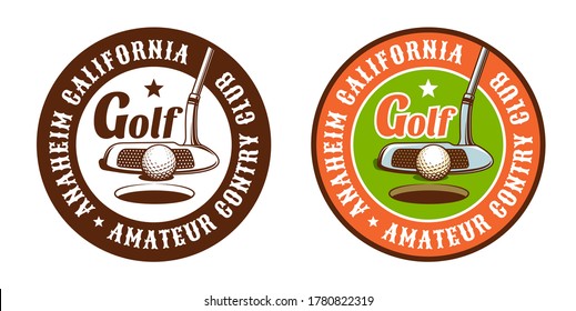 Golf retro badge with putter stick and ball. Golfer vintage emblem. Vector illustration.