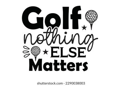 Golf svg t shirt design