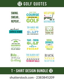 Golf t shirt bundle. 12 set. Colorful Sports Vector Illustration quote. Design template for t shirt, typography, print, poster, banner, gift card, label sticker, flyer, mug design etc. EPS-10. POD