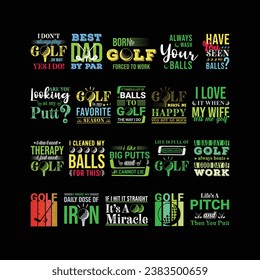 Golf t shirt bundle. 19 set. Colorful Sports Vector Illustration quote. Design template for t shirt, typography, print, poster, banner, gift card, label sticker, flyer, mug design etc. POD