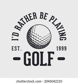 Golf t shirt design, Vintage golf t shirt design, Typography golf t shirt design, Retro golf t shirt design