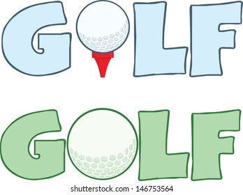 Golf Text With Golf Ball