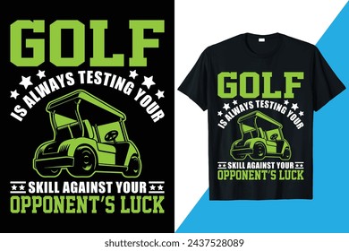 Golf T-shirt Design Quotes, Golf Funny Vector Art Shirt