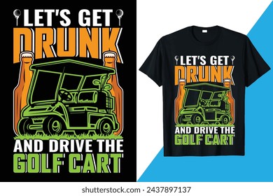 Golf T-shirt Design, Golf Quotes Vector Tee Shirt Design