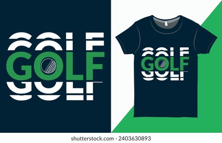 Golf Typography Shirt Vector Graphic, Typography Tee Shirt Design, Modern Golf Tee Shirt Vector, Sports Vector Layout.