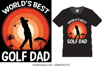 Golf Typography t shirt design vector template. Awesome golf t-shirt design high-quality t shirt, Golf design ready for print fashion poster vector.