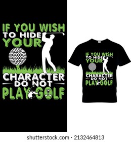 GOLF VECTOR,GOLF TEMPLATE.Funny Golf Shirt, Golf T-Shirt, Funny Golf, Golfer Gifts.