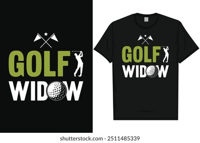 Golf widow golf playing typography tshirt design
