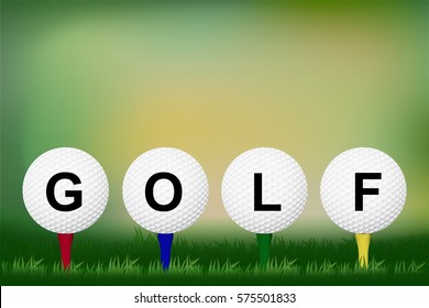 Golf Wording On The Ball With Tee On Grass And Blur Background.Concept Design For Golf Tournament Banner In Vector Illustration