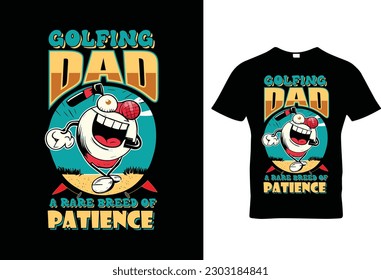 Golfing Funny T-shirt Design for Fathers Day vector