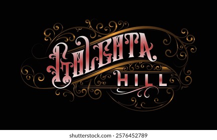 GOLGOTA HILL lettering custom style design