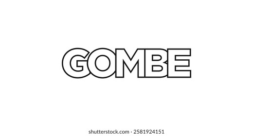 Gombe in the Nigeria emblem. The design features a geometric style, vector illustration with bold typography in a modern font. The graphic slogan lettering.