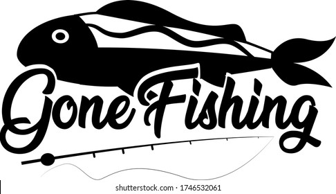 Gone Fishing. Fishing quote vector