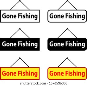 Gone Fishing Sign Vector Illustration