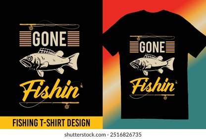 Gone Fishing-Fishing T-shirt design 2024 Designed By Zayn Top Design Team